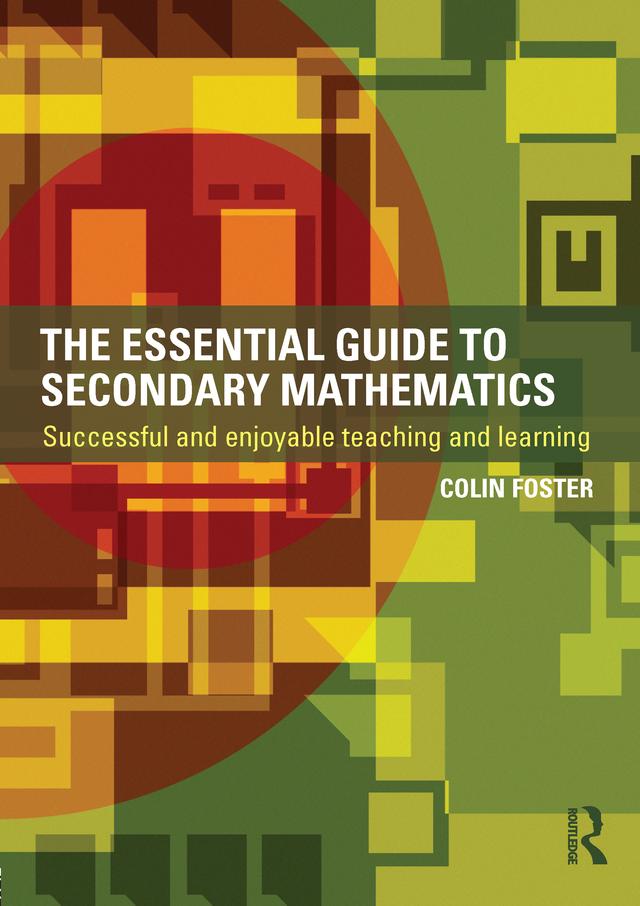 The Essential Guide to Secondary Mathematics by Colin Foster