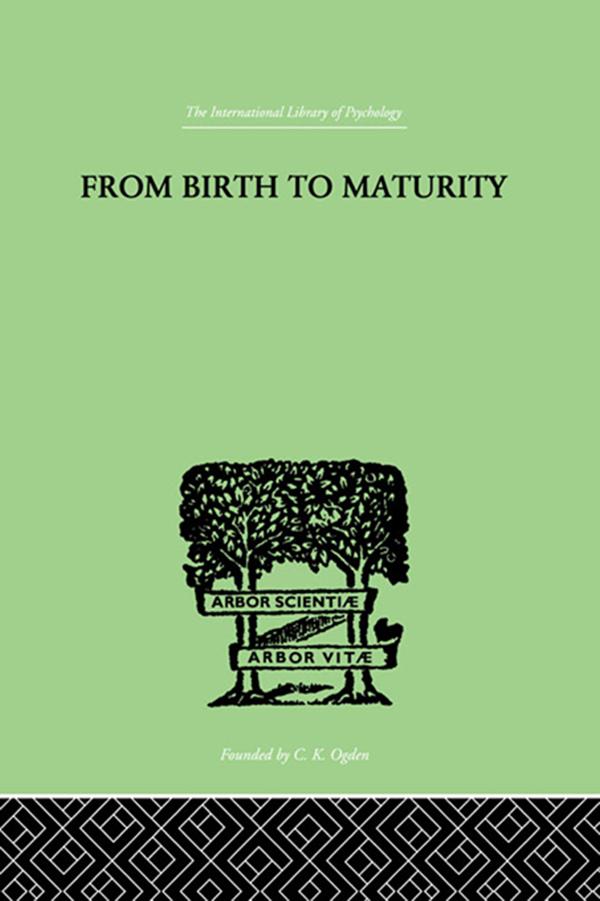 From Birth to Maturity by Charlotte Bhler