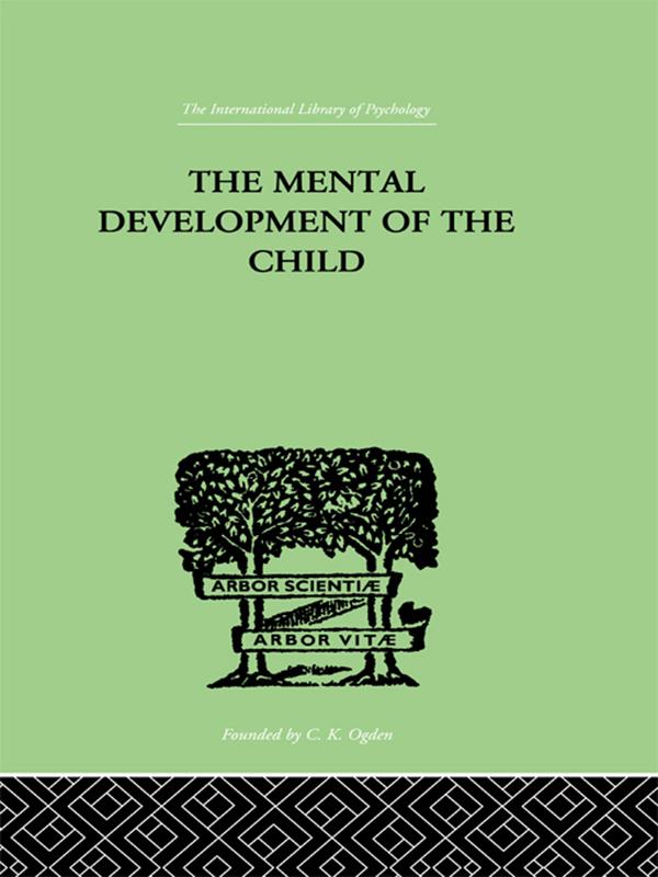 The Mental Development of the Child by Karl Buhler