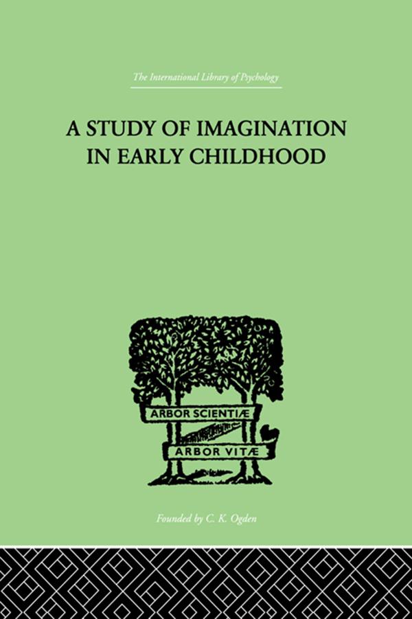 A Study of IMAGINATION IN EARLY CHILDHOOD