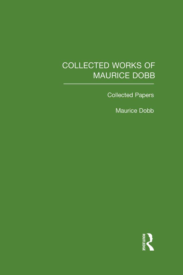 Collected Works of Maurice Dobb by Maurice Dobb