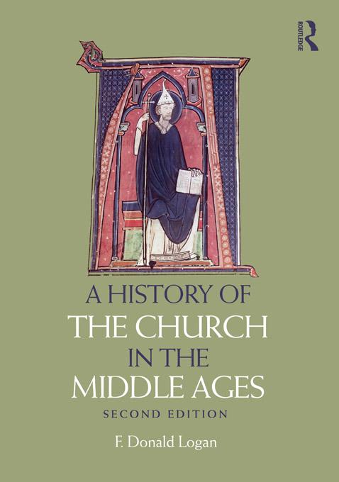 A History of the Church in the Middle Ages by F Donald Logan