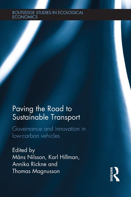 Paving the Road to Sustainable Transport by Annika Rickne, Karl Hillman, Måns Nilsson, Thomas Magnusson