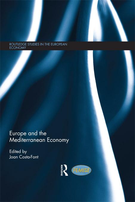 Europe and the Mediterranean Economy by Joan Costa-Font