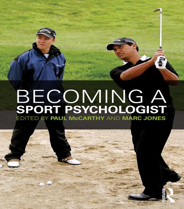 Becoming a Sport Psychologist by Marc Jones, Paul McCarthy