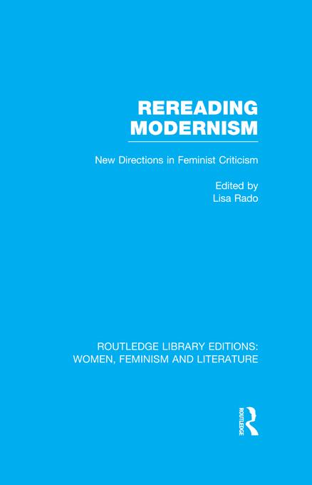 Rereading Modernism by Lisa Rado