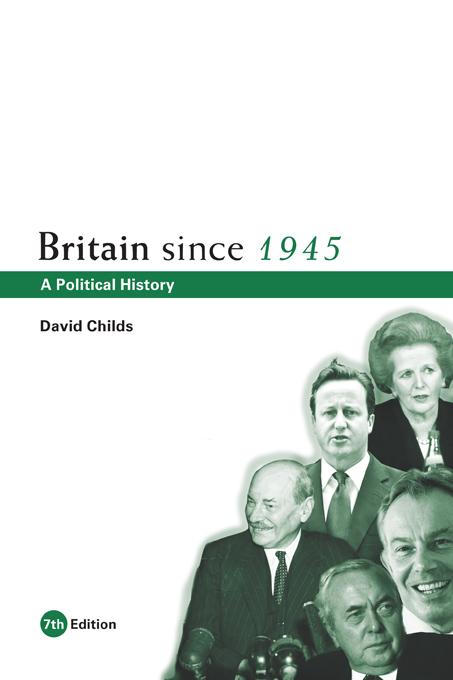 Britain since 1945 by David Childs