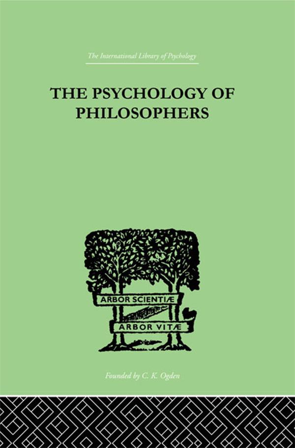 The Psychology Of Philosophers by Alexander Herzberg