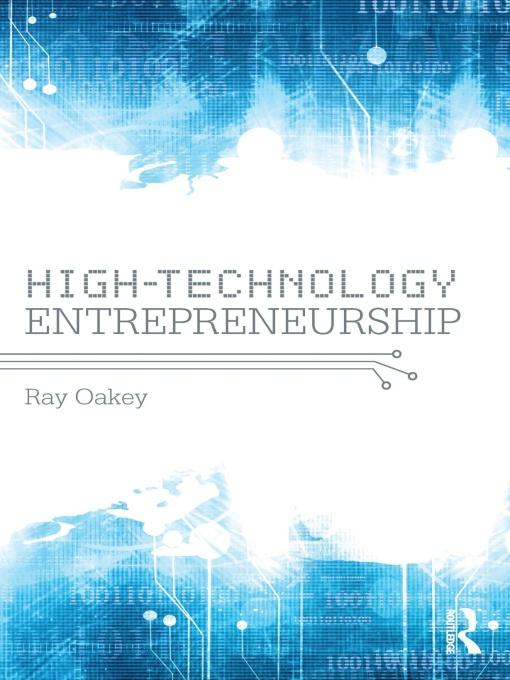 High-Technology Entrepreneurship by Ray Oakey