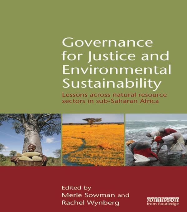 Governance for Justice and Environmental Sustainability by Merle Sowman, Rachel Wynberg