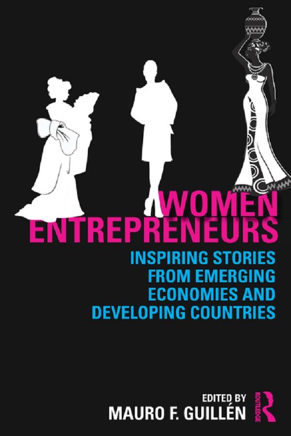 Women Entrepreneurs by Mauro F. Guillén