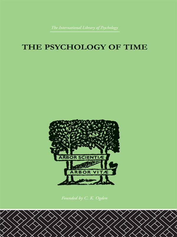 The Psychology of Time by Mary Sturt