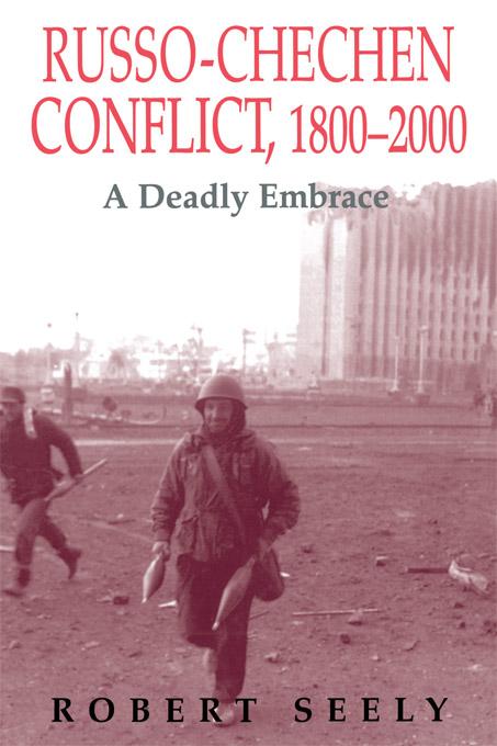 The Russian-Chechen Conflict 1800-2000