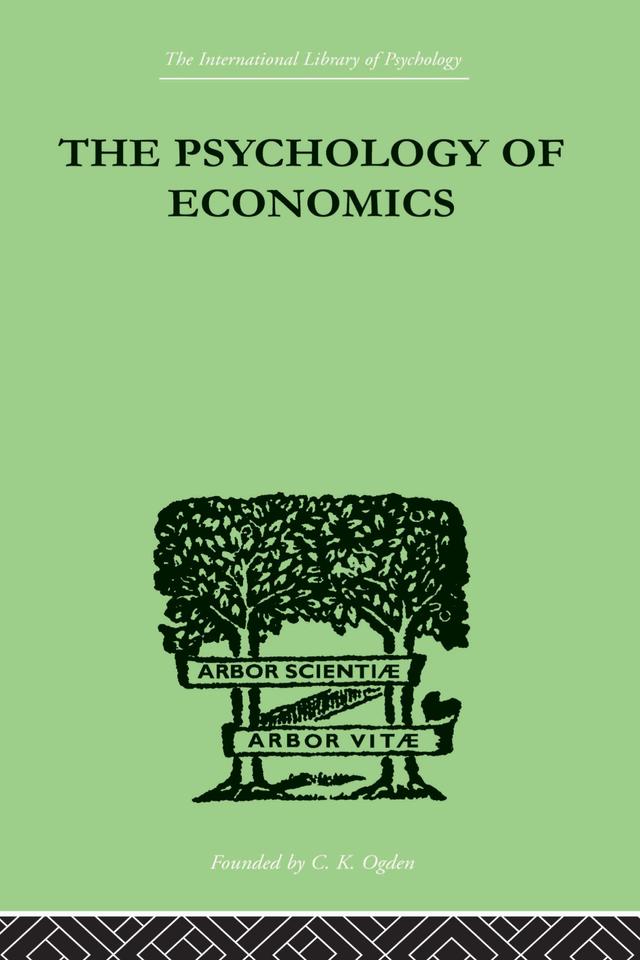 The Psychology Of Economics by Walter A Weisskopf