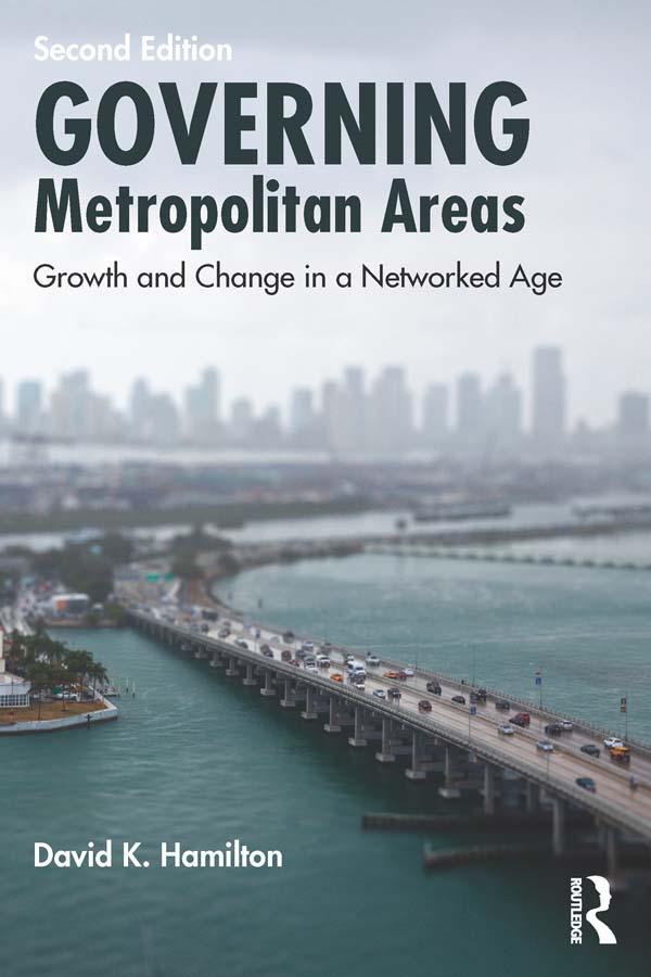 Governing Metropolitan Areas by David K. Hamilton