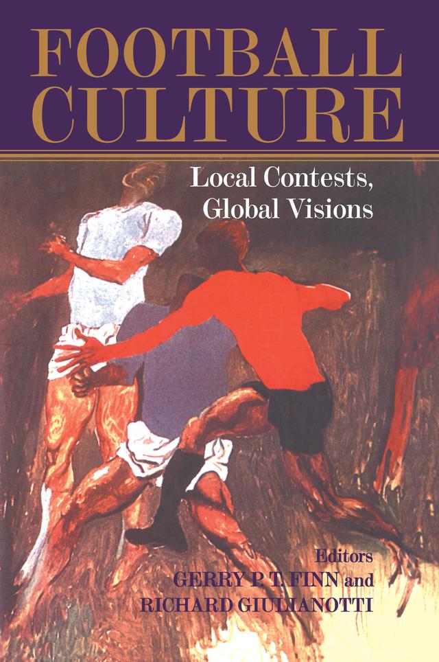 Football Culture by Gerry Finn, Richard Giulianotti