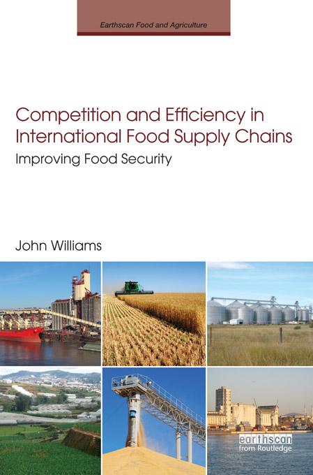 Competition and Efficiency in International Food Supply Chains by John Williams