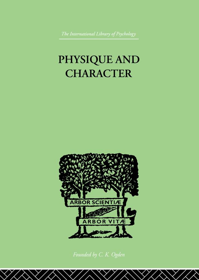 Physique and Character by Ernst Kretschmer