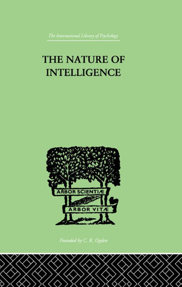 The Nature of Intelligence by L L Thurstone