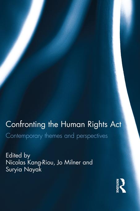 Confronting the Human Rights Act 1998 by Nicolas Kang-Riou