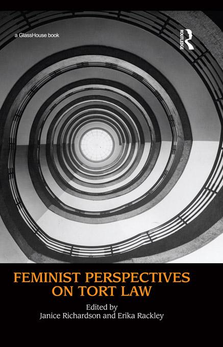 Feminist Perspectives on Tort Law by Erika Rackley, Janice Richardson