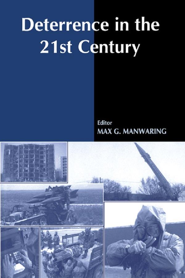 Deterrence in the Twenty-first Century by Max G. Manwaring