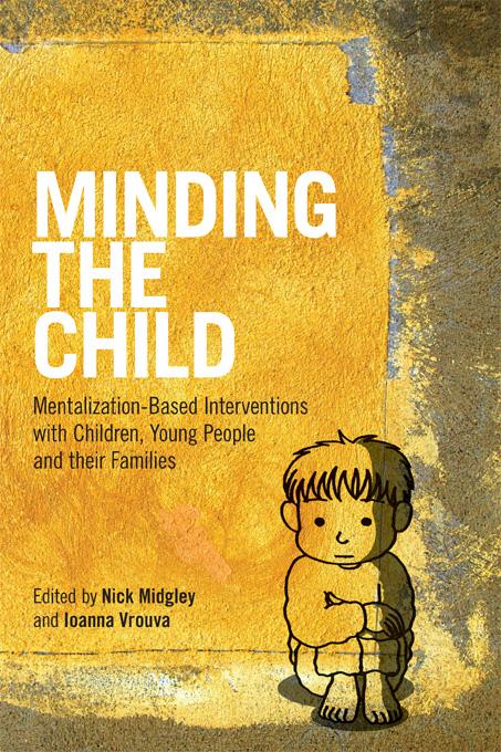 Minding the Child by Ioanna Vrouva, Nick Midgley