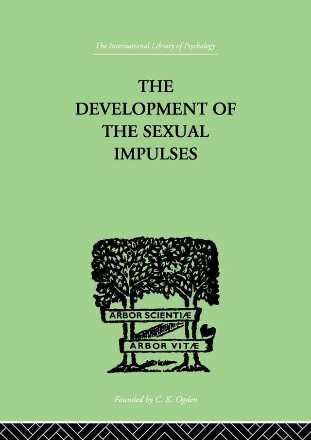 The Development Of The Sexual Impulses by R E Money-Kyrle