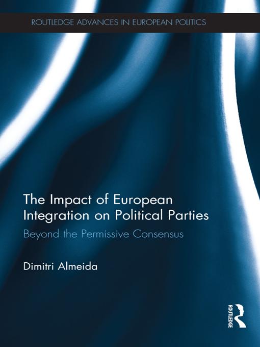 The Impact of European Integration on Political Parties by Dimitri Almeida