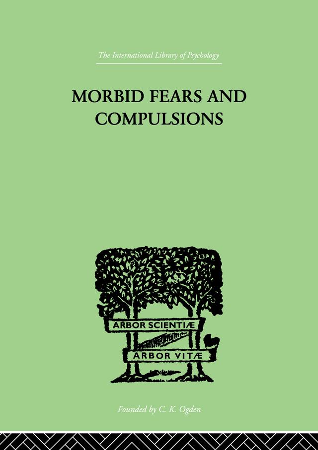 Morbid Fears and Compulsions by H.W. Frink