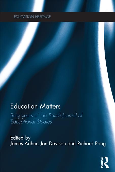 Education Matters by James Arthur, Jon Davison, Richard Pring