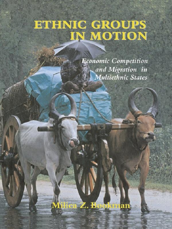Ethnic Groups in Motion by Milica Z. Bookman