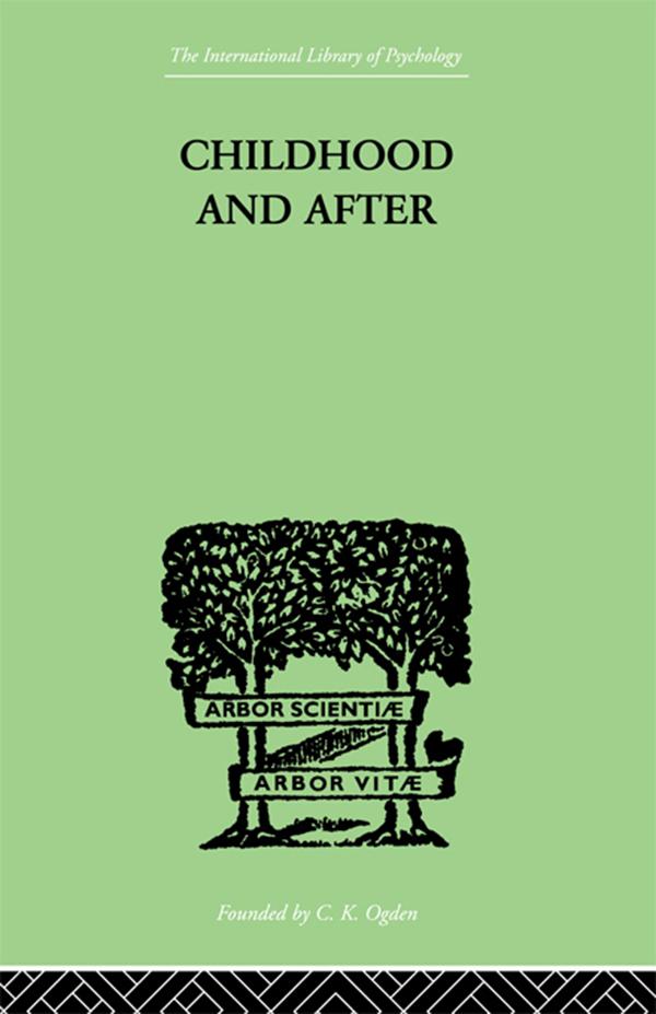 Childhood and After by Susan Isaacs