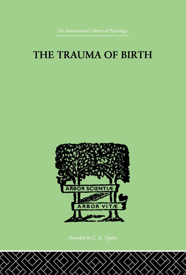 The Trauma Of Birth by Otto Rank