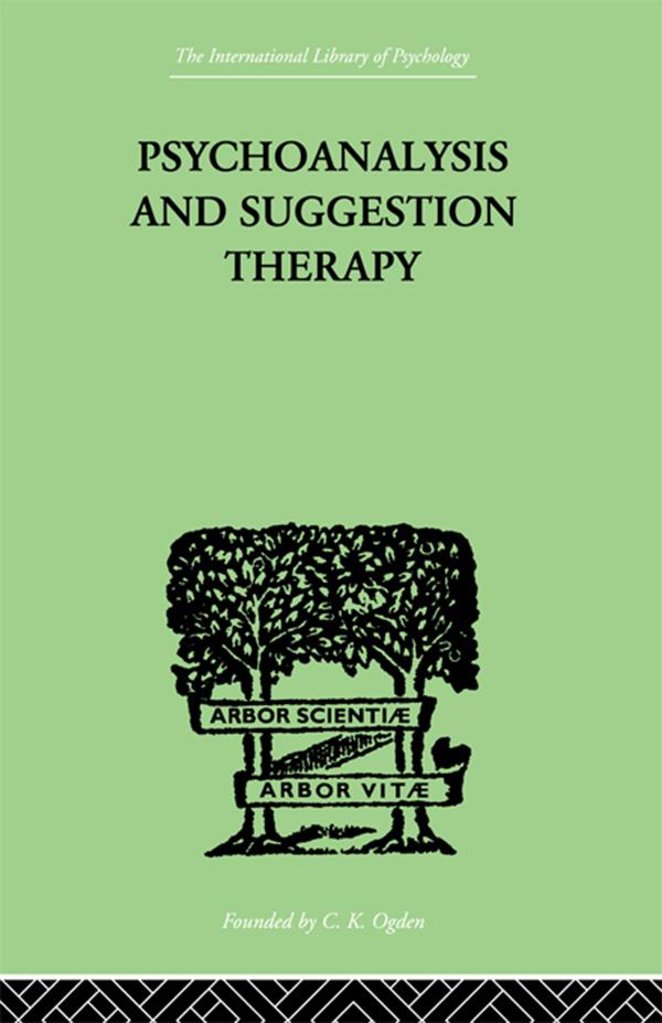 Psychoanalysis And Suggestion Therapy by Wilhelm Stekel