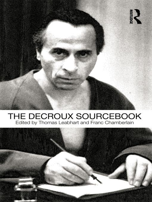 The Decroux Sourcebook by Franc Chamberlain, Thomas Leabhart