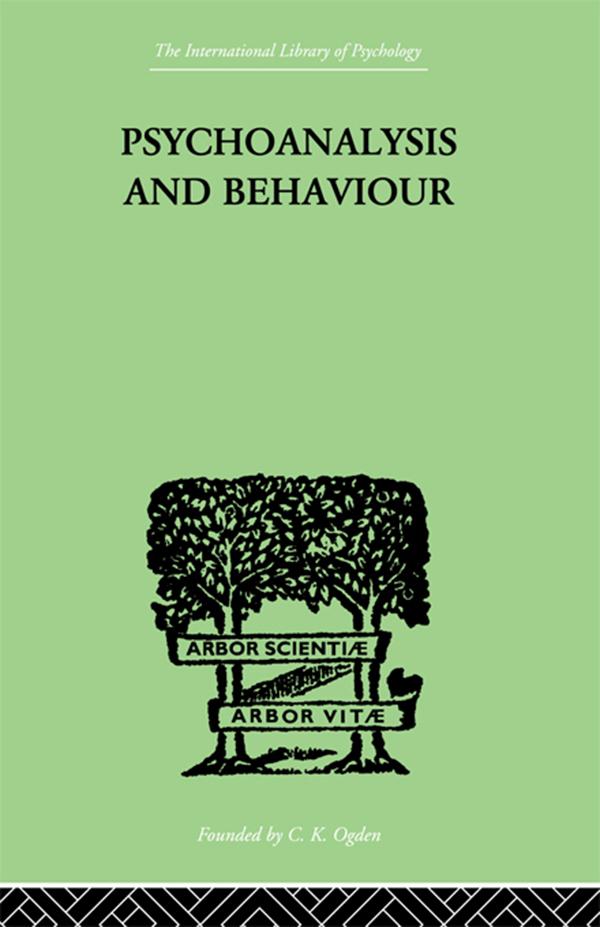 Psychoanalysis And Behaviour by Andr Tridon
