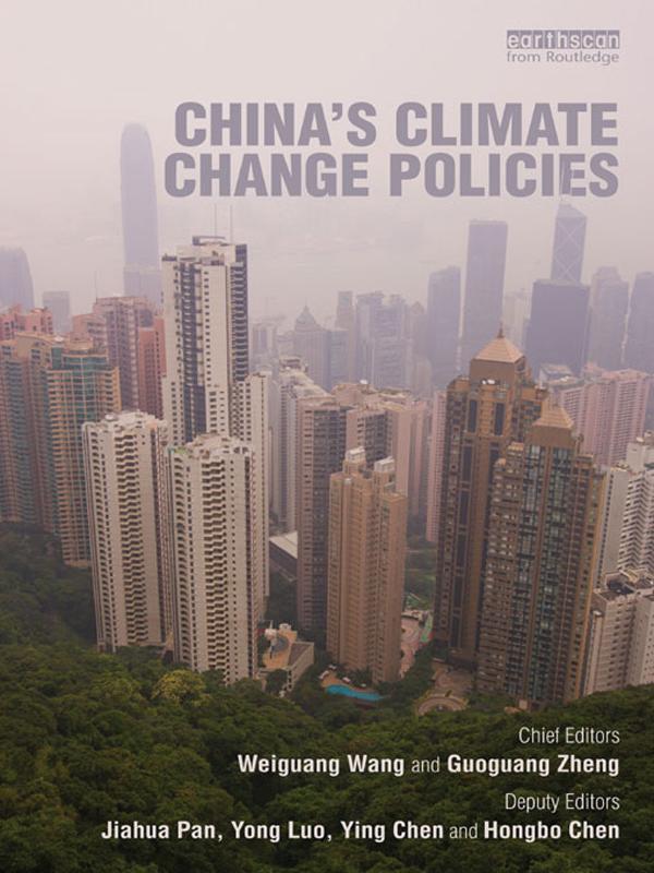 China's Climate Change Policies by Guoguang Zheng, Jiahua Pan, Wang Weiguang