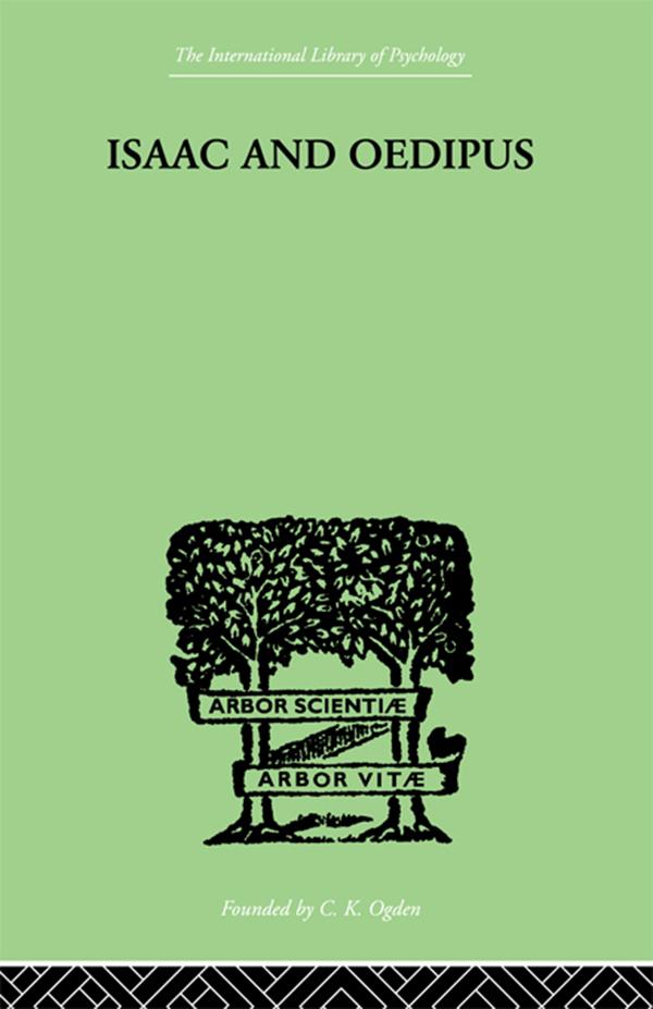 Isaac And Oedipus by E. Wellisch