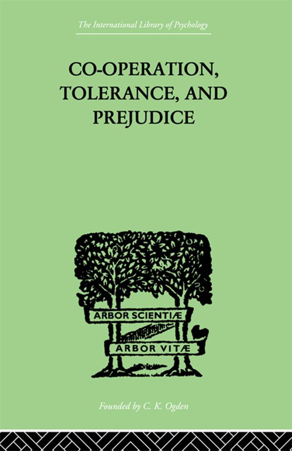 Co-Operation, Tolerance, And Prejudice by Samuel Lowy