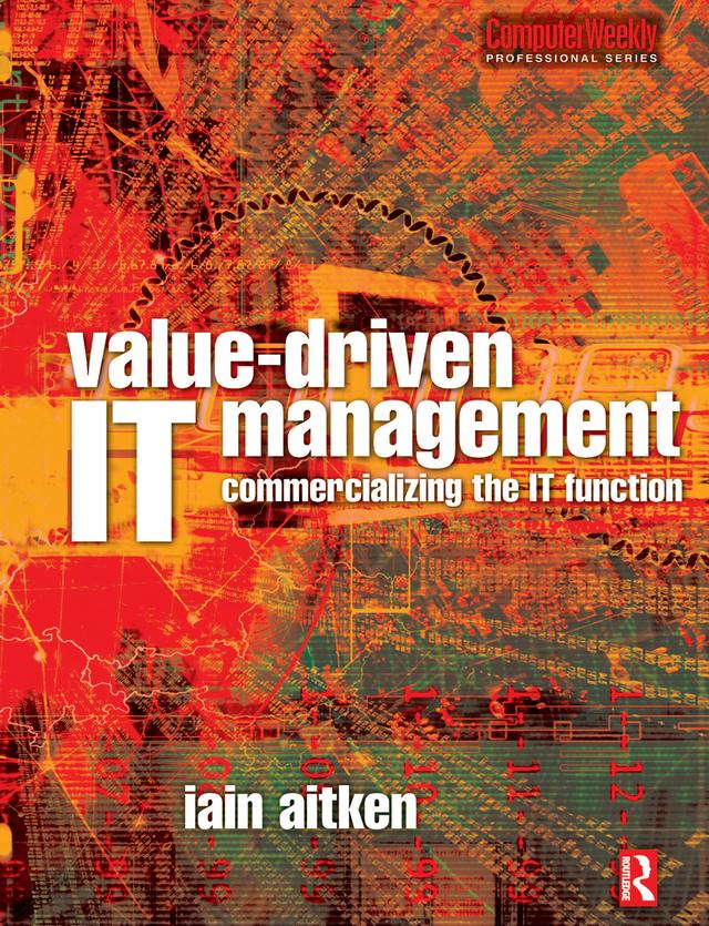 Value-Driven IT Management by Iain Aitken