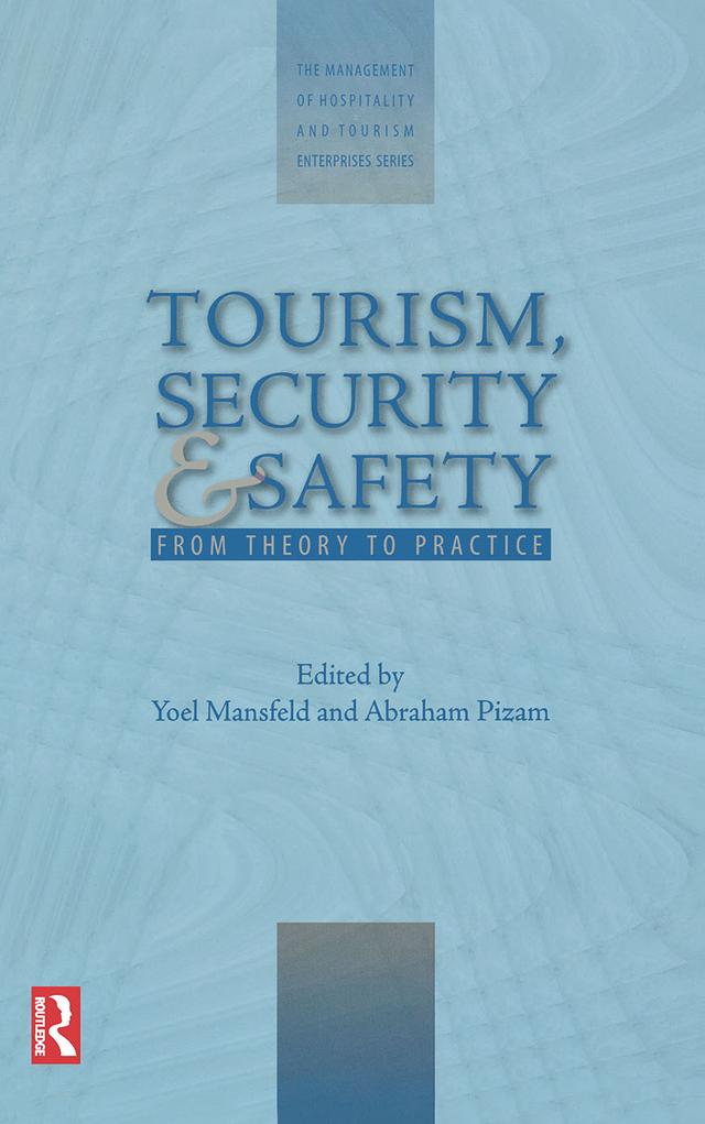 Tourism, Security and Safety by Abraham Pizam, Yoel Mansfeld