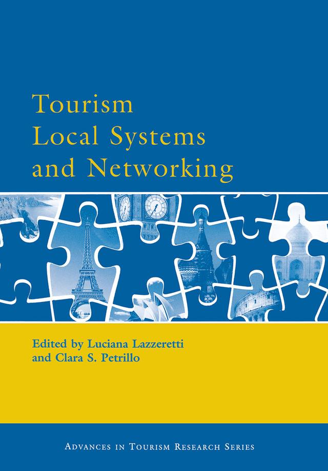 Tourism Local Systems and Networking by Clara S Petrillo, Luciana Lazzeretti