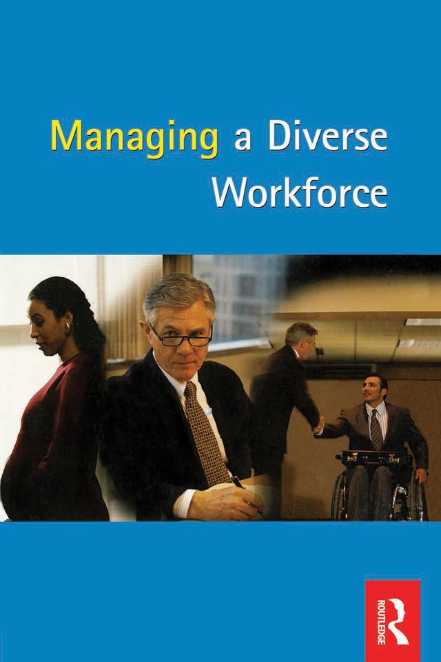 Tolley's Managing a Diverse Workforce by Alison Barnard, Clare Robson, Jacqui Welham, Nicki Bartlett, Nikki Booth