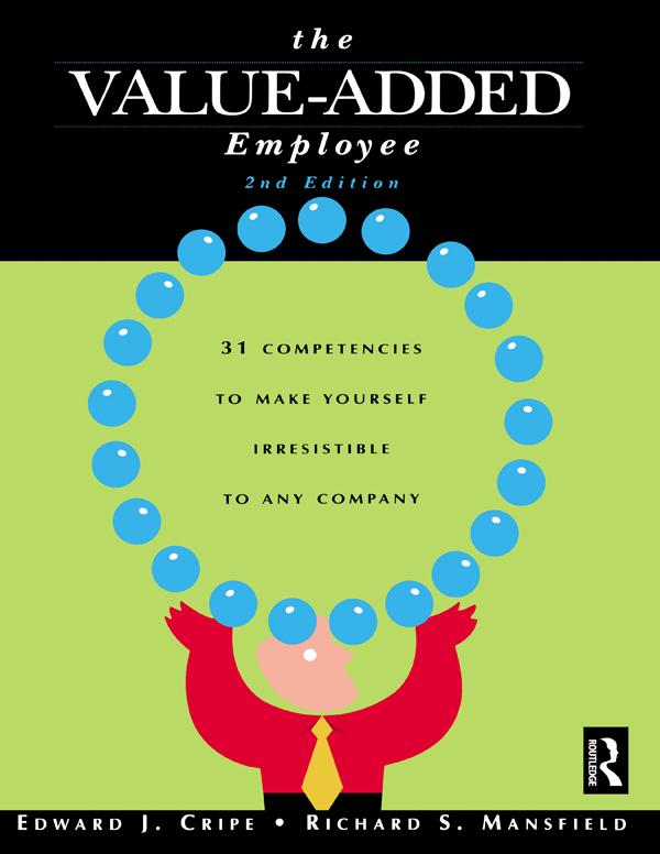 The Value-Added Employee by Edward Cripe, Edward J. Cripe, Richard S Mansfield, Richard S. Mansfield