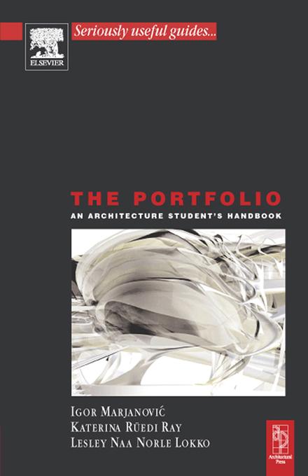 The Portfolio by Igor Marjanovic, Katerina Ruedi Ray, Lesley Lokko