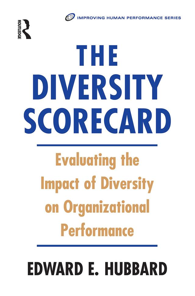 The Diversity Scorecard by Edward Hubbard