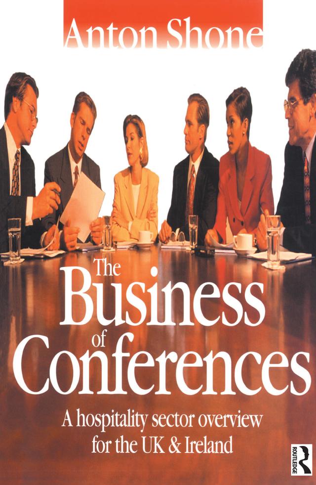 The Business of Conferences by Anton Shone
