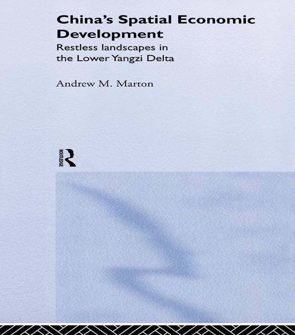 China's Spatial Economic Development by Andrew M. Marton