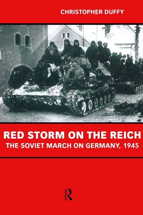 Red Storm on the Reich by Christopher Duffy